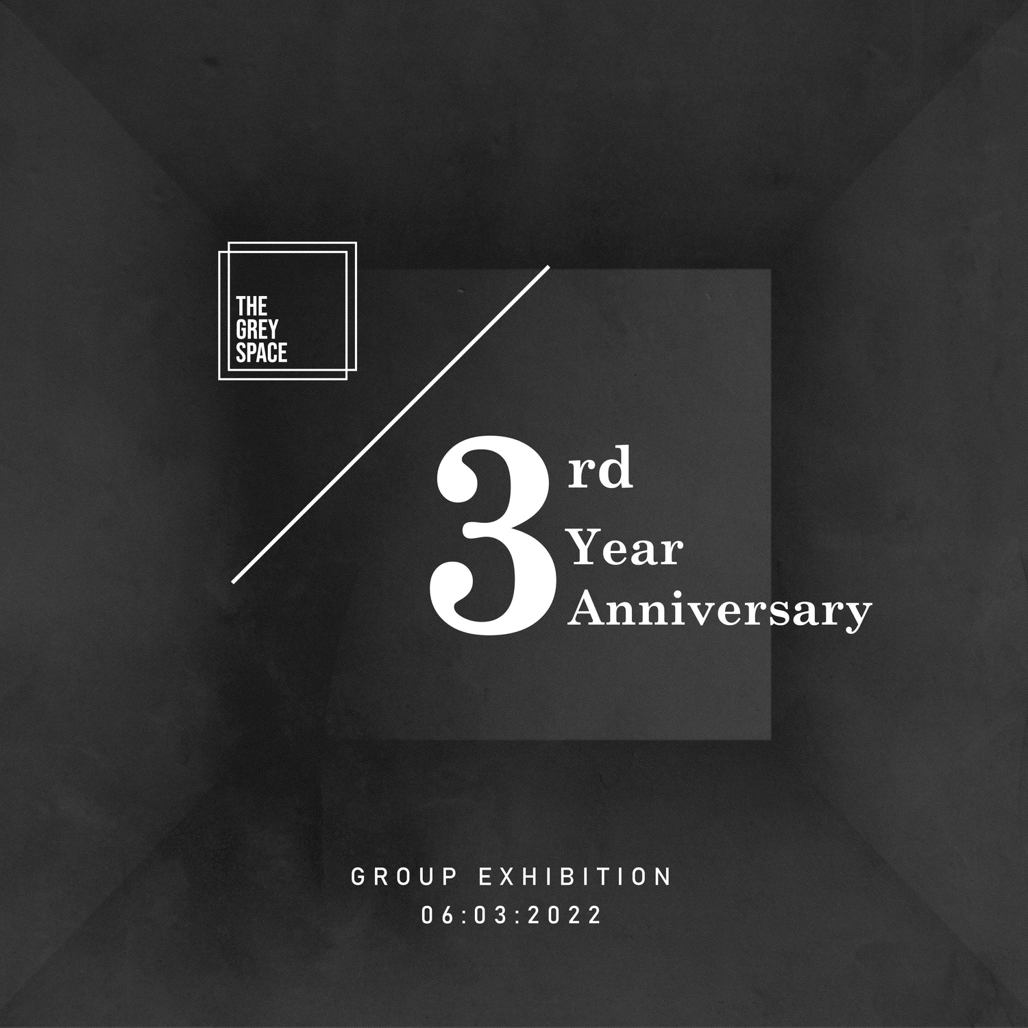 The Grey Space 3rd Year Anniversary