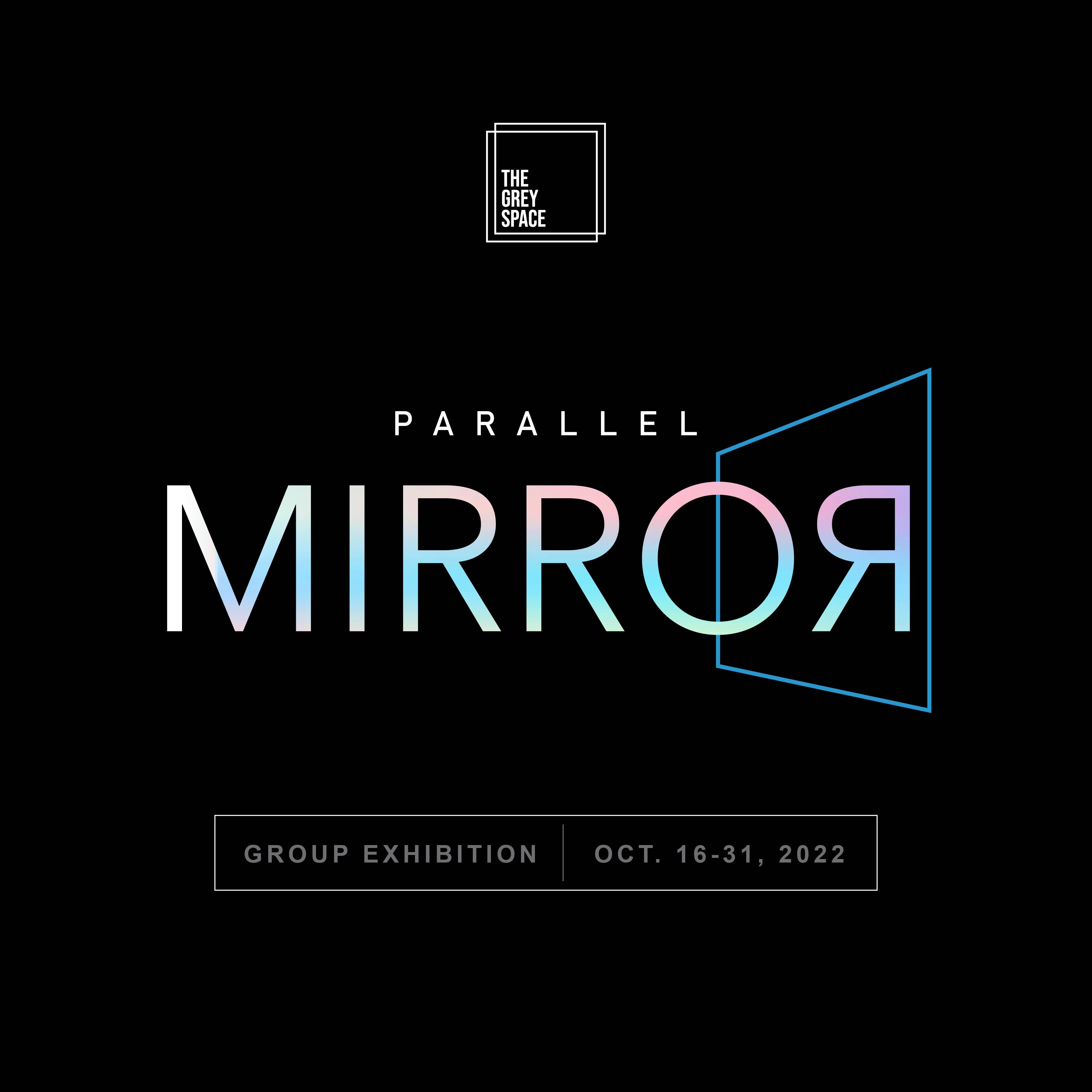Parallel Mirror – The Grey Space